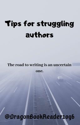 Tips for struggling authors