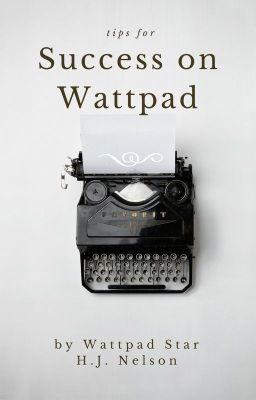 Tips for Success on Wattpad