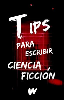 Tips para escribir ciencia ficción