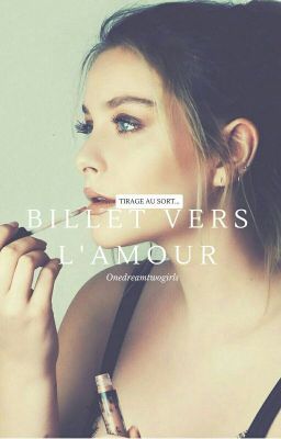 Tirage au Sort .....Billet vers L'amour 