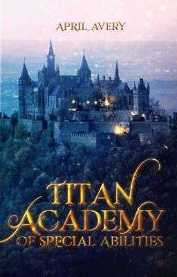 Titan Academy of Special Abilities [VIETSUD]