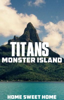 Titans: Monster Island