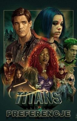 ✔ Titans - preferencje    