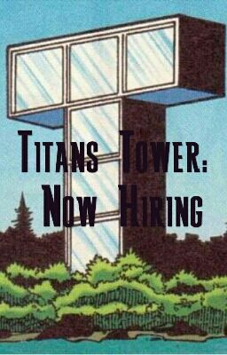 Titans Tower: Now Hiring