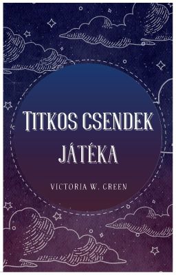 Titkos csendek játéka [18+]