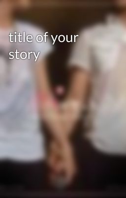 title of your story