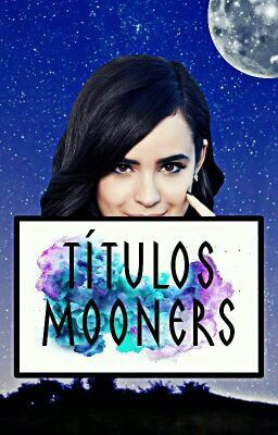 Títulos Mooners