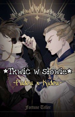 Tkwić w słowie •Fudou x Kidou• Inazuma Eleven one shot