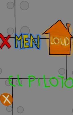 TLH: X men loud. (one shot mutante). (piloto).