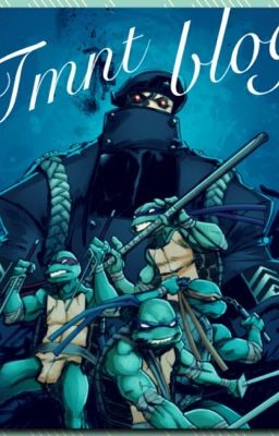 tmnt blog