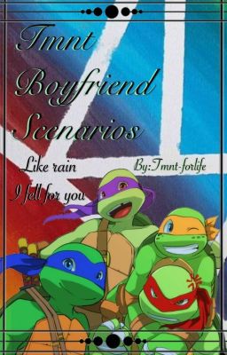 Tmnt Boyfriend Scenarios