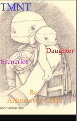 TMNT daughter scenarios