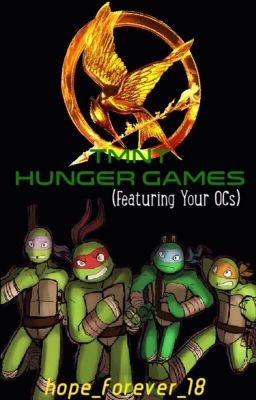 TMNT Hunger Games (Featuring Your OCs)