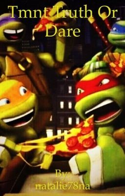 Tmnt Truth Or Dare