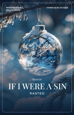 [TMWM | 08:00] If I were a sin