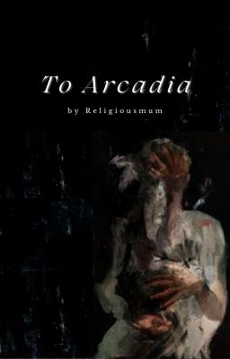 To Arcadia