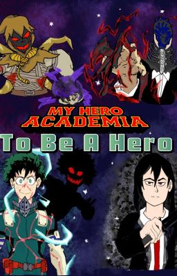 To Be A Hero (On Hiatus)