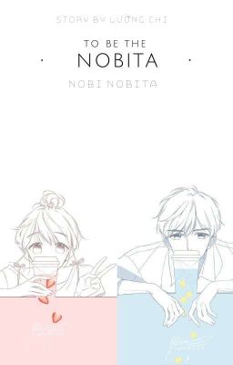 To be the Nobita  [XK DORAEMON]