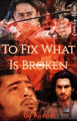 To Fix What Is Broken