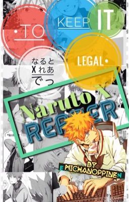 •To Keep It Legal • Naruto X Reader  