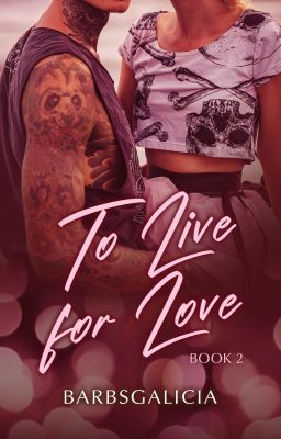 To Live for Love [Book 2]