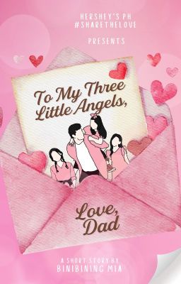 To My Three Little Angels, Love Dad