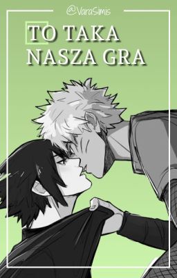 To taka nasza gra || SASUNARU