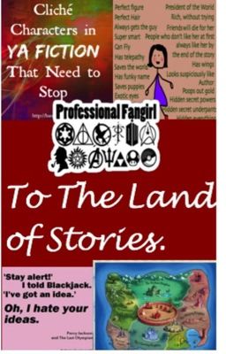 To the Land of Stories: A Story of the Percy Jackson Fandom, Cliché Fanfic Authors and Apparently Irrelevant Characters