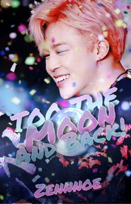 To The Moon and Back || PJM