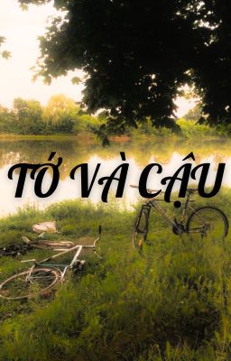 Tớ và cậu