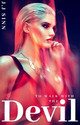 To Walk With The Devil