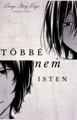 Többé nem isten /BSD-Fyozai/