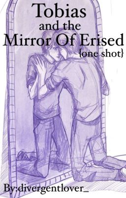 Tobias and the Mirror Of Erised 