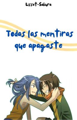 Todas las mentiras que apagaste - EnKaze - Threeshot