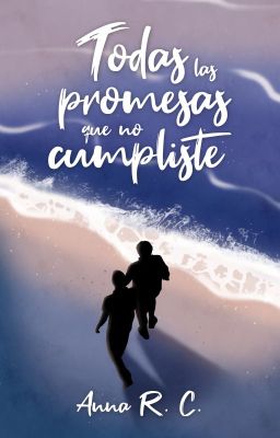 Todas las promesas que no cumpliste | Actualizando