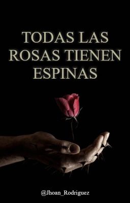 Todas las rosas tienen espinas | Wenclair