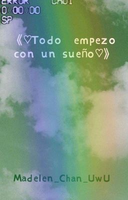 《♡Todo empezo con un sueño♡》《Sangli》《Sang-Woo x Ali》