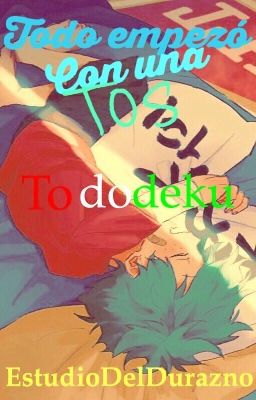 Todo empezó con una tos (Tododeku) 