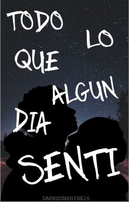 Todo lo que algún día Sentí - OFFGUN