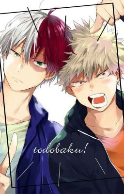 [TodoBaku][Shotfic] Ranh Giới Giữa Hạnh Phúc Và Sự Đau Khổ