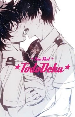 TodoDeku || Oneshot || Fluff 