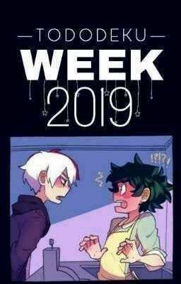 Tododeku week.