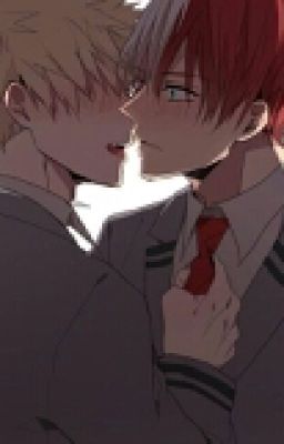 Todoroki x Bakugou( Todobaku lemon)+ Bnha