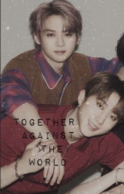 together against the world | minbin