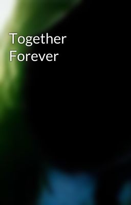 Together Forever