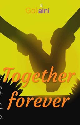 Together Forever (A Golaini Story)