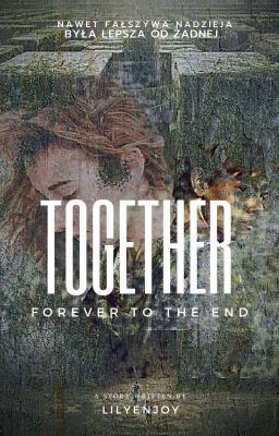 Together Forever to the end ||Newt