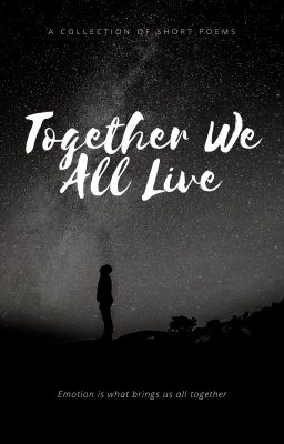 Together We All Live