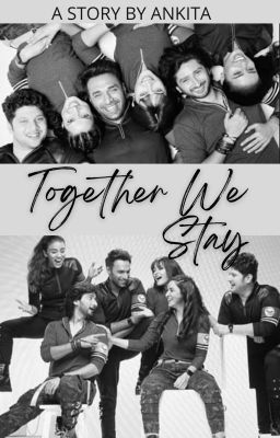 TOGETHER WE STAY