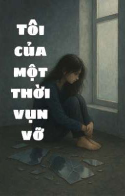 Tôi của một thời vụn võ